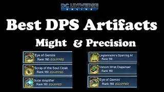 The Best DPS Artifacts! Might & Precision