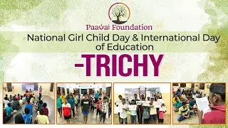 National Girl Child Day & International Education Day | Paavai Foundation Trichy