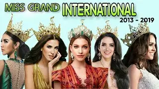 MISS GRAND INTERNATIONAL 2013 - 2019 | THE WINNERS