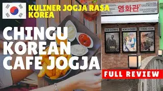 CHINGU CAFE JOGJA KOREAN FOOD | FULL REVIEW
