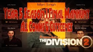 The Division 2 - Year 5 Season 1 Final Manhunt Comms/Cutscenes For Those Too Busy To Run Through it!