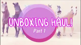Schleich Horse Haul Unboxing!!!