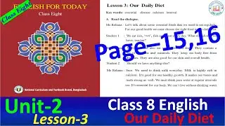 class 8 english unit 2 lesson 3 page 15/16 2025 || english class 8 page 15 lesson 3 our daily diet |