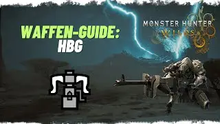 Waffen-Guide: Schweres Bogengewehr (HBG) | Monster Hunter Wilds