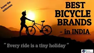 BEST BICYCLE BRANDS IN INDIA || INDO BUSINESS