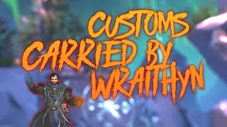 Carried by Wraithyn In customs?! WEAKMELONI?!