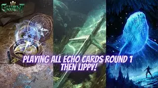 GWENT | Insane Meme Early Lippy And The Echo Cards Repeat!