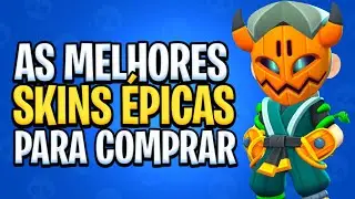 Top 10 Skins &Eacute;picas Imperd&iacute;veis para Comprar no Brawl Stars | Guia completo
