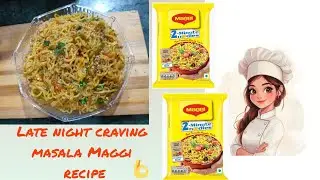 Late night craving masala Maggi recipe/5 minut mein banne wali masala Maggi
