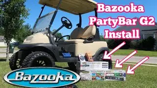 How To Install Sound Bar on Golf Cart | Bazooka Party Bar G2 | In-Depth Review | Club Car Precedent