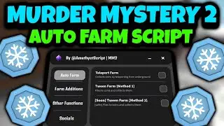 [CHRISTMAS 2025🎅] MURDER MYSTERY 2 AUTO FARM SCRIPT | FAST, FREE, KEYLESS❄️