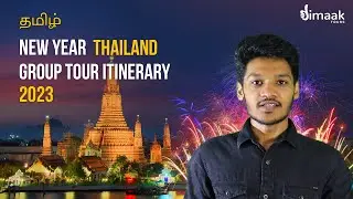 New Year Celebration 2023  | Thailand Tour Packages | Tamil
