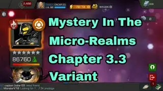 Mystery In The Micro-Realms Variant - Chapter 3.3 (Marvel Contest Of Champions)