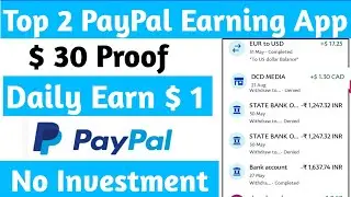 Top 2 Paypal Cash Earning Apps Payment proof 2022 | PayPal Games For money 2022 | PayPal Earning App