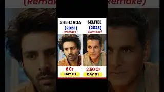 ShehZada Vs Selfiee Movie Comparison Box office collection🔥#film #selfie #short #shorts #comprision