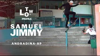 TLOW PROFILE: SAMUEL JIMMY - ANDRADINA SP