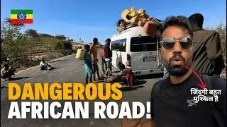 Dangerous African Road Trip 🇪🇹 | Vlog 436 | Ethiopia Vlog Hindi