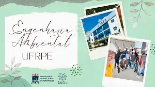 Engenharia Ambiental - UFRPE | V&iacute;deo Institucional