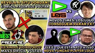 BAK REVELA SITUA&Ccedil;&Atilde;O DO JORDAN! NOVA FUN&Ccedil;&Atilde;O TESTE PLAYER LOUD! A NOVA LOS/LOUD CONSEGUE PARAR O FX ?