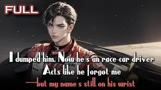 I dumped him. Now he’s an race car driver. Acts like he forgot me—but my name’s still on his wrist.