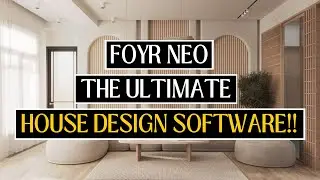 Foyr Neo is the Game Changer for House Design Software!