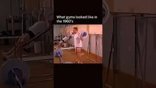 What Gyms Looked like in The 1960s ?