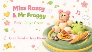 Let&rsquo;s Make a Cute Trinket Tray 🧸✨ | Clay Crafting Picnic with Miss Rossy & Mr Froggy