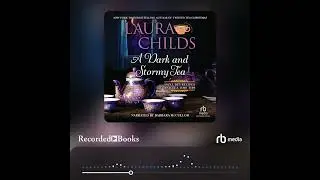 Audiobook Sample: A Dark and Stormy Tea