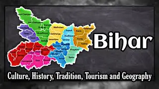 Bihar: Culture, History, Tradition, Tourism, Geography and interesting facts | Episode - 4