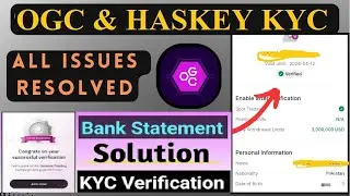How To Complete OGC & Hashkey KYC Verification | OGC KYC Reject Solution | Bank Statement solution