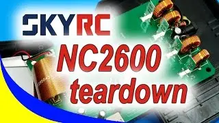 SkyRC NC2600 Complete Teardown