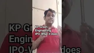KP Green Engineering Ltd IPO Detailed Analysis/KP Green Engineering  IPO Review/KP Group/Green/GMP