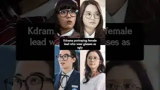 Wear glasses = Ugly #kdramalogic