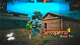 Песня Sempero ❤️ Монтаж Free Fire || Видео Free Fire || Популярная песня ❤️&zwj;🔥 || Статус Free Fire