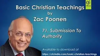 71. Submission To Authority - Basic Christian Teachings - Zac Poonen