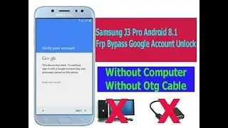 Samsung J3 Pro Android 8 1 Frp Bypass Google Account Unlock Fix