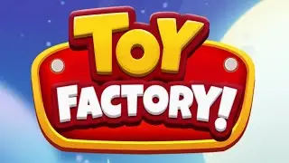 Toy Factory Match 3 Game Party Mobile Game | Gameplay Android