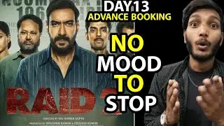 Raid 2 Day 13 Advance Booking | Raid 2 Smashes Box Office Records | Day-Wise Collection Reports