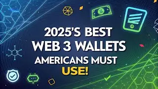2025&rsquo;s Best Web3 Wallets Americans Must Use! 🔥 Top 5 Crypto Wallets for U.S. Citizens