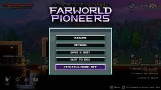 Farworld Pioneers Ep 2. Update, exploring and a lost puppy. Terraria meets Rim world.
