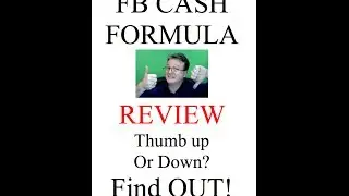 FB Cash Formula : FB Cash Formula REVIEW, Truth + Bonus!