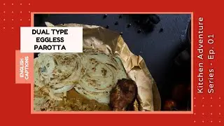 Dual Method Eggless Parotta | Beginners Easy to Make | Successful Parotta First Time | NearPerfect