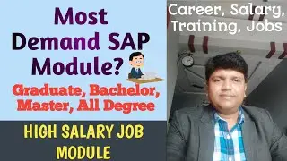 Which SAP Module is more Demand | SAP Most Demand Modules | Highest Salary SAP Modules | SAP Jobs