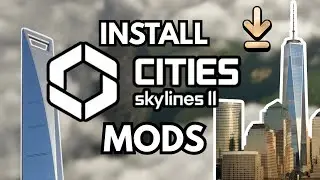 Как установить моды в Cities Skylines 2 в 2026 году