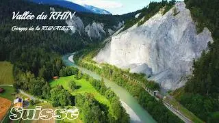 Haute-vallée du RHIN ( et Gorges de la RUINAULTA  ) SUISSE