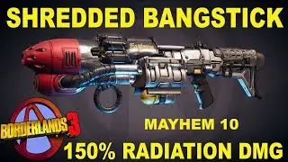 BL3 - LVL 65  - Shredded Bangstick - 150% Radiation Dmg -  Mayhem 10