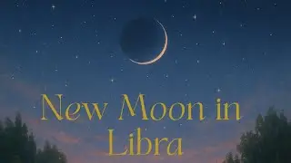 THIS is Major!!✨New Moon in Libra Energy Update✨🌑💫