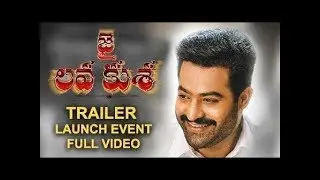 Jai Lava Kusa Trailer Launch Event Full Video - NTR, Nandamuri Kalyan Ram, Raashi Khanna, Nivetha