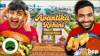 Avantika Rohini Street Food with @AayushSapra | Veggie Paaji Delhi Food