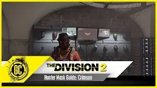Hunter Mask Guide: Crimson | The Division 2